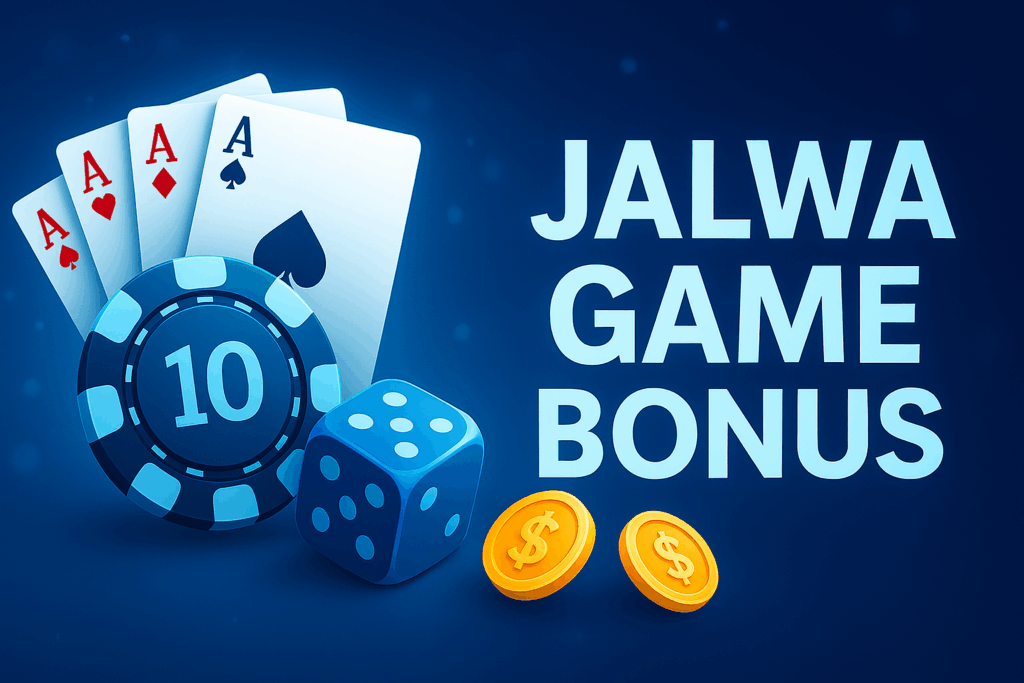 jalwa game bonus